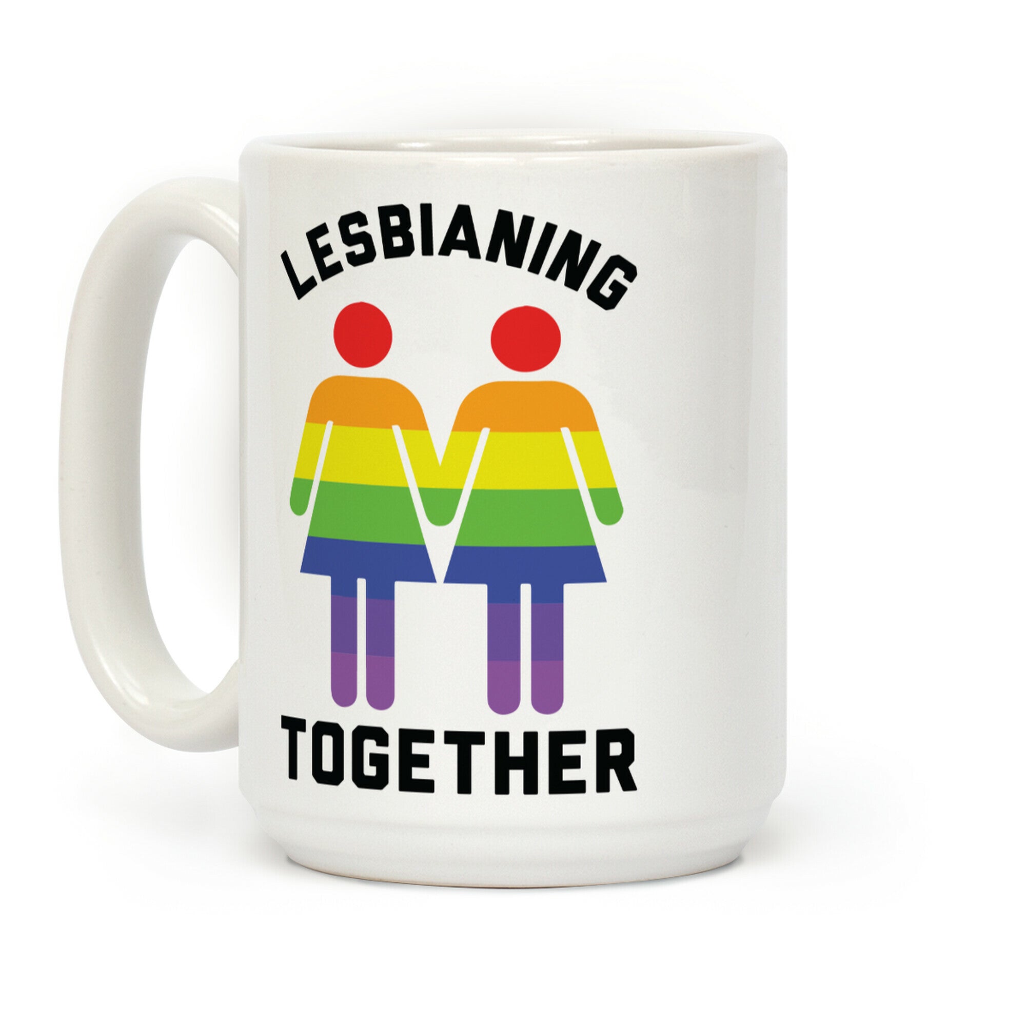 Lesbianing Together Coffee Mug